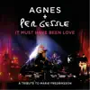 It Must Have Been Love (A Tribute to Marie Fredriksson / Live) - Single album lyrics, reviews, download
