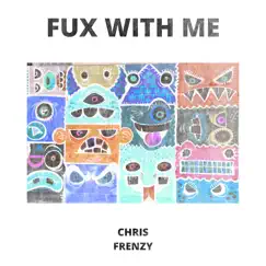 Fux with Me Song Lyrics