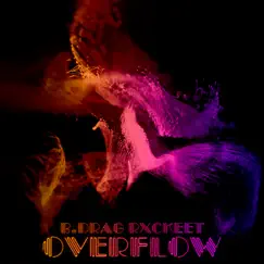 Overflow - Single by B.Drag & rxckeet album reviews, ratings, credits