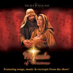 Miracle of Christmas (Original Score) by Sight & Sound Theatres album reviews, ratings, credits