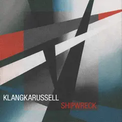 Shipwreck by Klangkarussell album reviews, ratings, credits