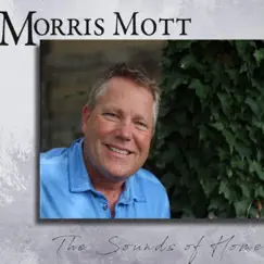 The Sounds of Home by Morris Mott album reviews, ratings, credits