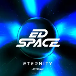 Eternity - Single by ED SPACE album reviews, ratings, credits
