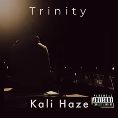 Trinity - Single by Kali Haze album reviews, ratings, credits