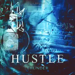 Hustle - Single by THUNDER album reviews, ratings, credits