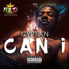 Can I - Single by Gyptian album reviews, ratings, credits