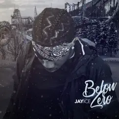 Below Zero by JayIce album reviews, ratings, credits