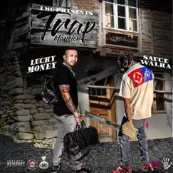 Trap Mansion (feat. Sauce Walka) - Single by Lucky Money album reviews, ratings, credits