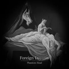 Foreign Dreams Song Lyrics