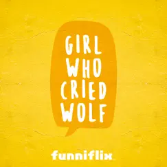 Girl Who Cried Wolf Song Lyrics