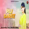Pili Saree - Single album lyrics, reviews, download