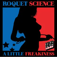 A Little Freakiness (feat. Adina Howard) - Single by Roquet Science album reviews, ratings, credits