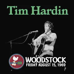 Live at Woodstock by Tim Hardin album reviews, ratings, credits