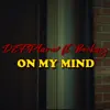 On My Mind (feat. BeeKay) - Single album lyrics, reviews, download