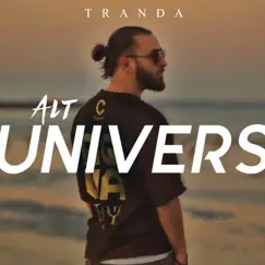 Alt Univers - Single by Tranda album reviews, ratings, credits