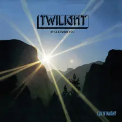 Still Loving You by Twilight album reviews, ratings, credits