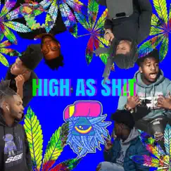 High As Sh!t (feat. K Solo & JuwopTay) - Single by Meezy SG album reviews, ratings, credits