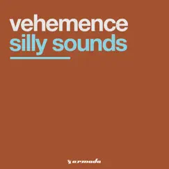 Silly Sounds - Single by Vehemence album reviews, ratings, credits