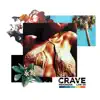 Crave - Single album lyrics, reviews, download