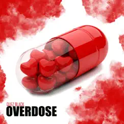Overdose - Single by Quez Black album reviews, ratings, credits