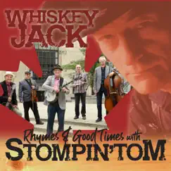 Rhymes & Good Times with Stompin' Tom by Whiskey Jack album reviews, ratings, credits