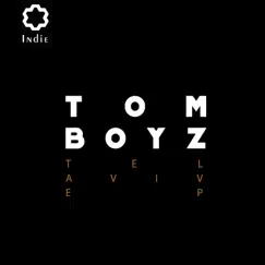 Tel Aviv - Single by Tomboyz album reviews, ratings, credits