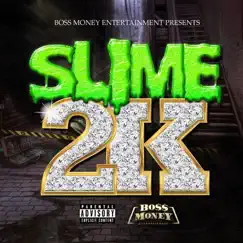 2K - Single by SLIME album reviews, ratings, credits