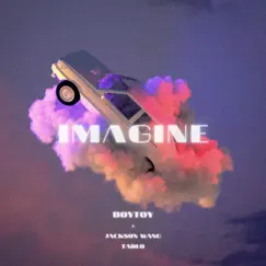 Imagine - Single by Boytoy album reviews, ratings, credits