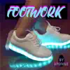 Footwork - Single album lyrics, reviews, download
