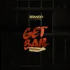 Get Bail (Freedom) - Single album lyrics, reviews, download