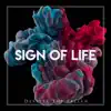 Sign of Life - Single album lyrics, reviews, download