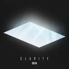 Clarity - Single by Dr. M. album reviews, ratings, credits