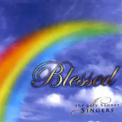 Blessed by The Gary Bonner Singers album reviews, ratings, credits