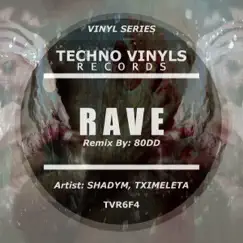 Rave - Single by Shadym & Tximeleta album reviews, ratings, credits