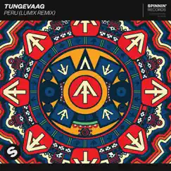 Peru (LUM!X Remix) - Single by Tungevaag album reviews, ratings, credits