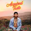 Acquired Taste - EP album lyrics, reviews, download