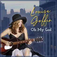 Oh My God (feat. Van Dyke Parks) - Single by Louise Goffin album reviews, ratings, credits