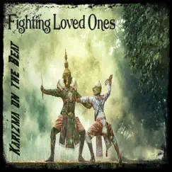 Fighting Loved Ones Song Lyrics