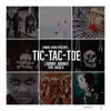 Tic Tac Toe (feat. Anjie B) - Single album lyrics, reviews, download