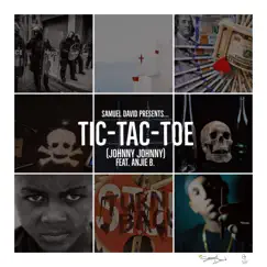 Tic Tac Toe (feat. Anjie B) - Single by Samuel David album reviews, ratings, credits