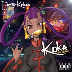 KoKa - EP by Pretty KoKain album reviews, ratings, credits