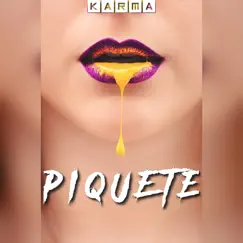 Piquete - Single by KĄRMĄ album reviews, ratings, credits