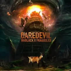 Daredevil - Single by Fragouler & Warlock album reviews, ratings, credits