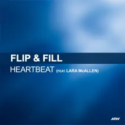 Heartbeat (feat. Lara McAllen) by Flip & Fill album reviews, ratings, credits
