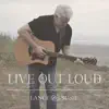 Live Out Loud - Single album lyrics, reviews, download