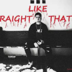 Straight Like That - Single by Pauley Logik album reviews, ratings, credits