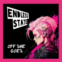 Off She Goes - Single by ENDLESS STATE album reviews, ratings, credits