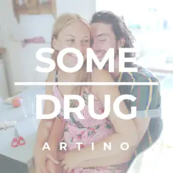 Some Drug Song Lyrics