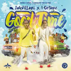 Good Time - Single by Jahvillani & I-Octane album reviews, ratings, credits