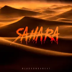 Sahara - Single by Blackondabeat album reviews, ratings, credits